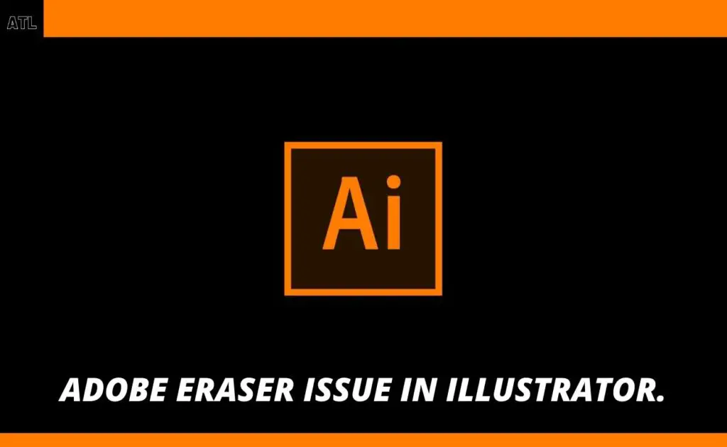 How do you activate the eraser in Illustrator?